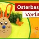 ⓿ Osterbasteln Vorlagen ⓿ Osterhasen Basteln Mit Kindern Teil Der Basteln Mit Kindern Vorlagen